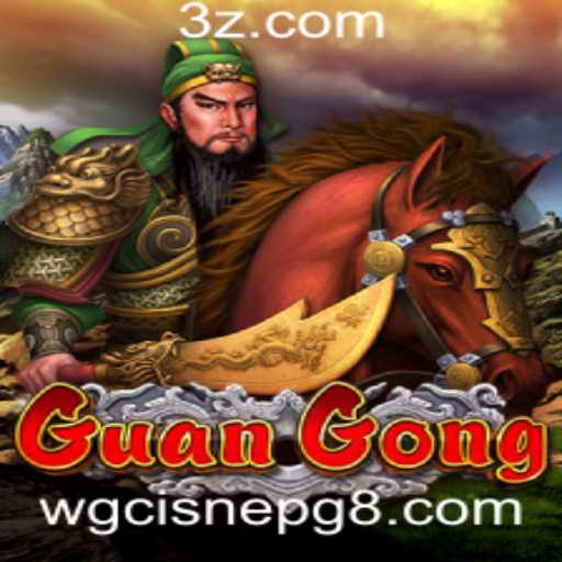 Descubra as Aventuras Épicas de GuanGong: O Jogo Que Revoluciona Estrategicamente